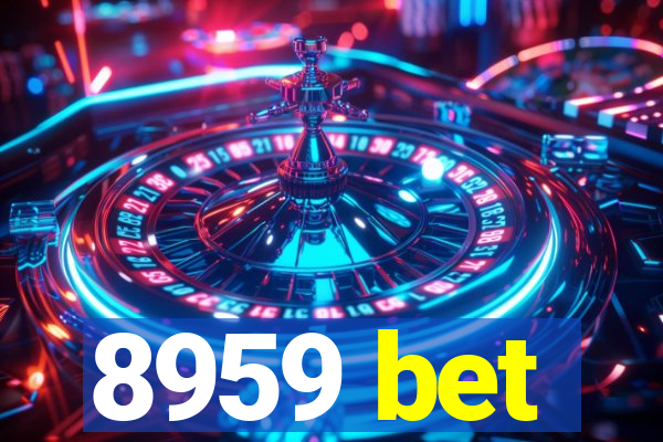 8959 bet